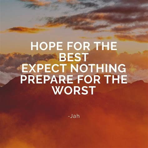 HOPE FOR THE BEST .